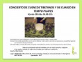 Concierto de Cuencos Tibetanos y de Cuarzo